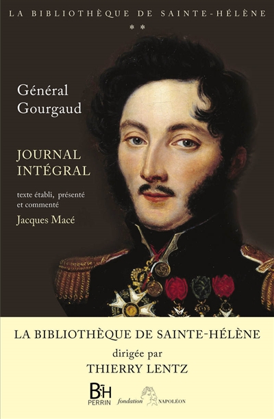 Journal de Sainte-Hélène : version intégrale
