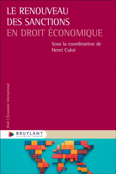 Le renouveau des sanctions...