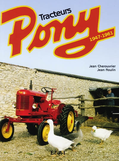 Tracteurs Pony : 1947-1961