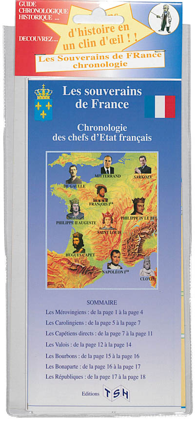 Les souverains de France : chronologie des chefs d'Etat français