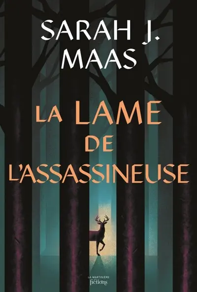 Throne of glass. La lame de l'assassineuse