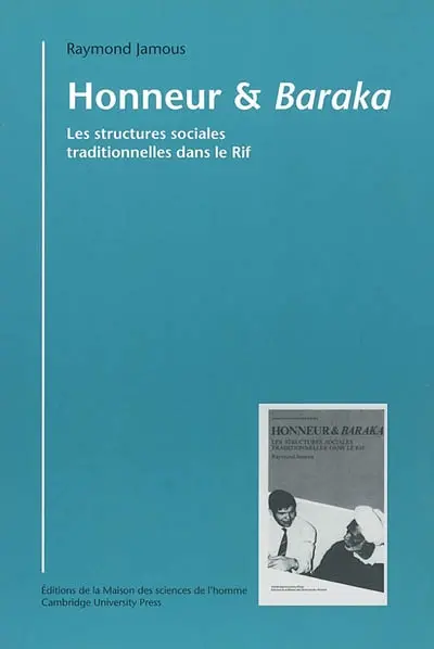 Honneur et baraka : les structures sociales traditionnelles dans le Rif