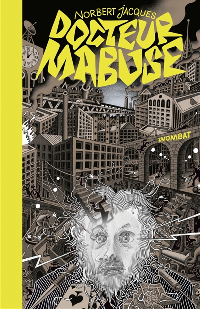 Dr Mabuse, le joueur. Le testament du Dr Mabuse