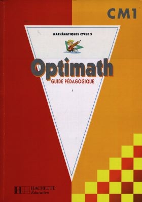 Mathématiques, CM1 cycle 3 : guide pédagogique