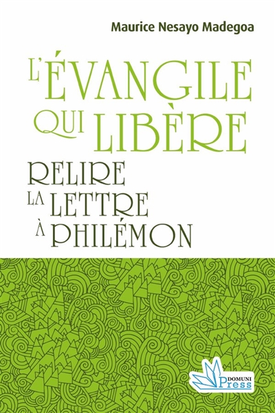L'Evangile qui libère :...