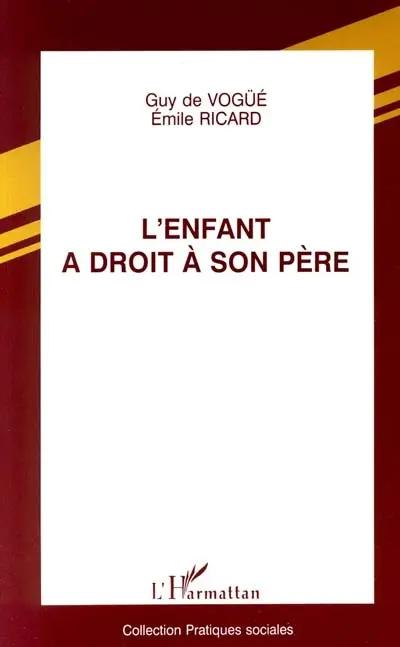 L'Enfant a droit à son père