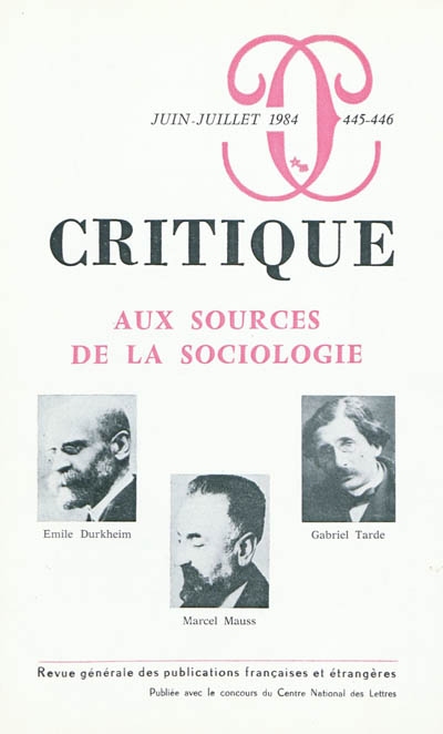 Critique, n° 445-446. Aux sources de la sociologie