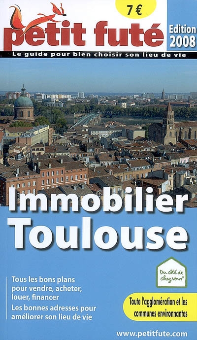 Immobilier Toulouse : toute l'agglomération et les communes environnantes