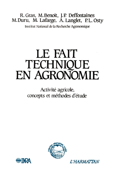 Le Fait technique en agronomie : activité agricole, concepts et méthodes d'étude
