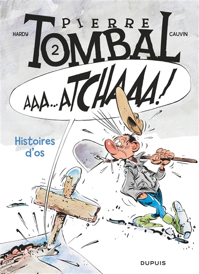 Pierre Tombal. Vol. 2. Histoires d'os