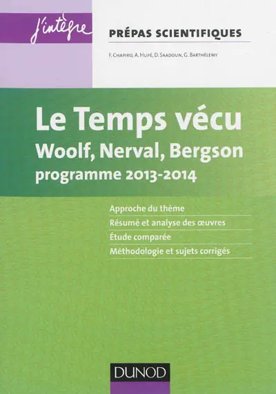 Le temps vécu : Woolf, Nerval, Bergson : programme 2013-2014