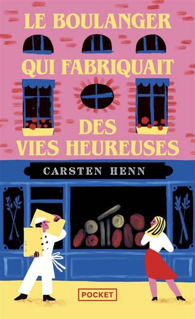 Le boulanger qui fabriquait des vies heureuses