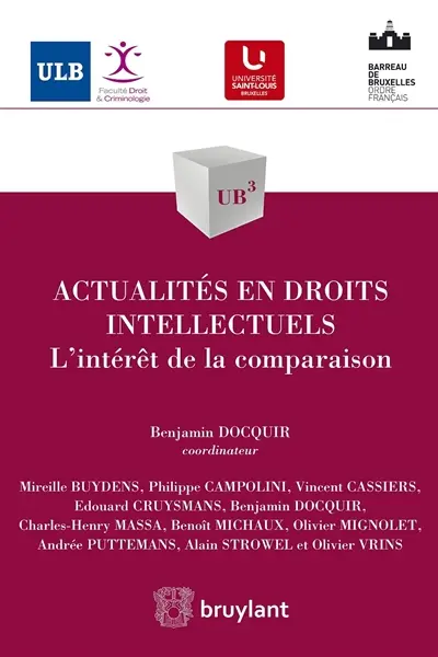 Actualités en droits intellectuels : l'intérêt de la comparaison