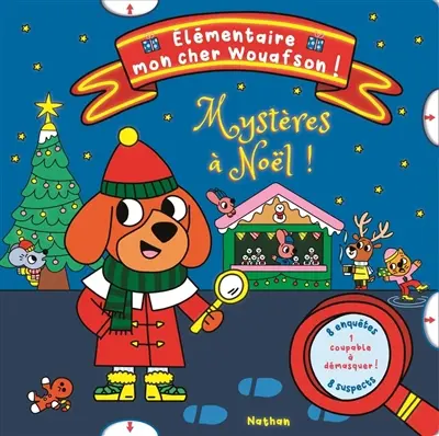 Elémentaire mon cher Waoufson. Mystères à Noël !