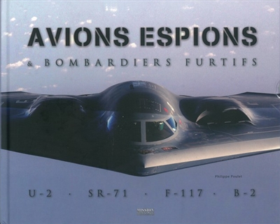 Avions espions & bombardiers furtifs