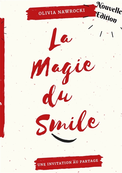 La magie du smile : invitation au partage