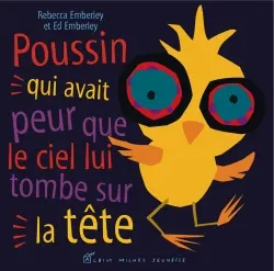 Poussin qui avait peur que le ciel lui tombe sur la tête