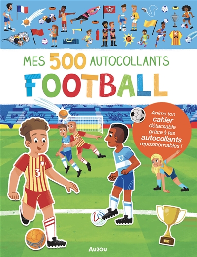 football : mes 500 autocollants