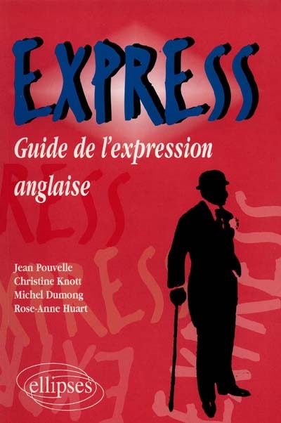Express : guide de l'expression anglaise