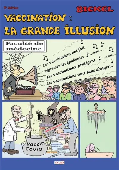 Vaccination : la grande illusion