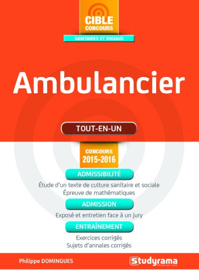 Ambulancier : tout-en-un : concours 2015-2016