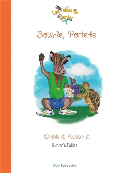 Les Fables de Gunter : Bois-le, Porte-le Vol. 52