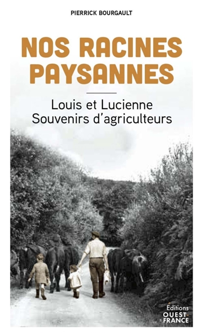 Nos racines paysannes :...