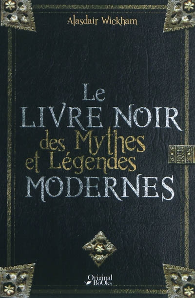 Le livre noir des mythes et...