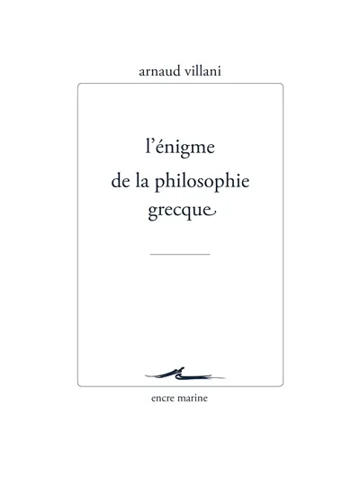 L'énigme de la philosophie grecque