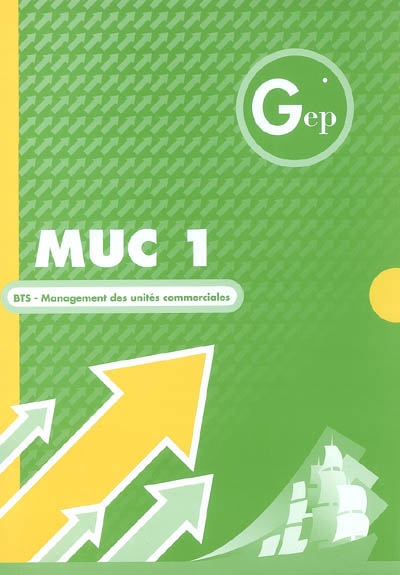 MUC 1 : BTS management des unités commerciales