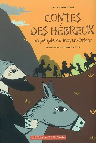 Contes des Hébreux : un peuple du Moyen-Orient
