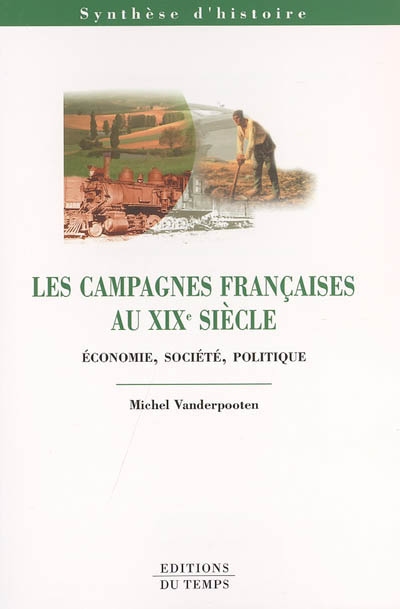 Les campagnes françaises au XIXe siècle : économie, société, politique