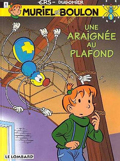 Muriel et Boulon. 1, Une araignée au plafond