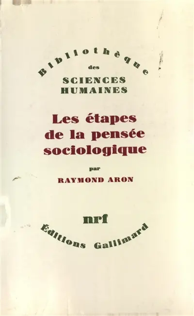Les Etapes de la pensée sociologique