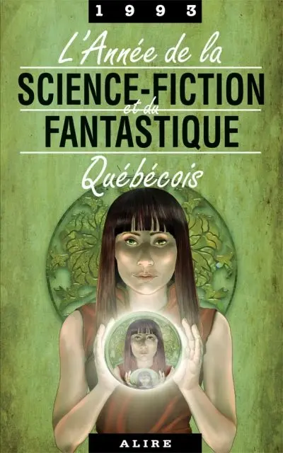 L'année de la science-fiction et du fantastique québécois : 1993