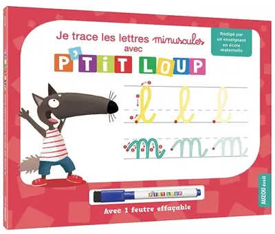 Je trace les lettres minuscules avec P'tit Loup