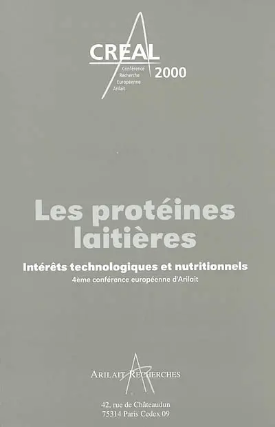 Les protéines laitières : intérêts technologiques et nutritionnels