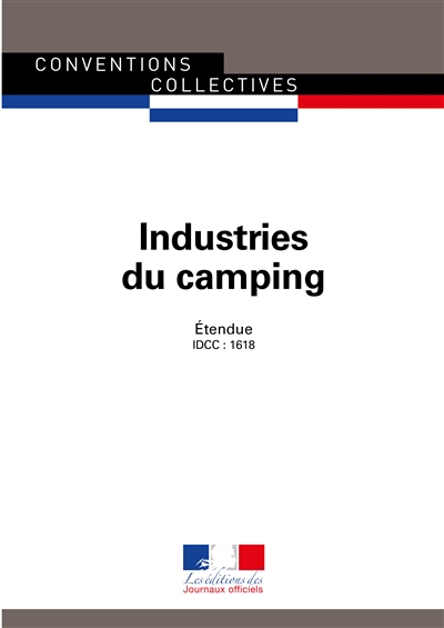 Industries du camping : étendue : IDCC 1618