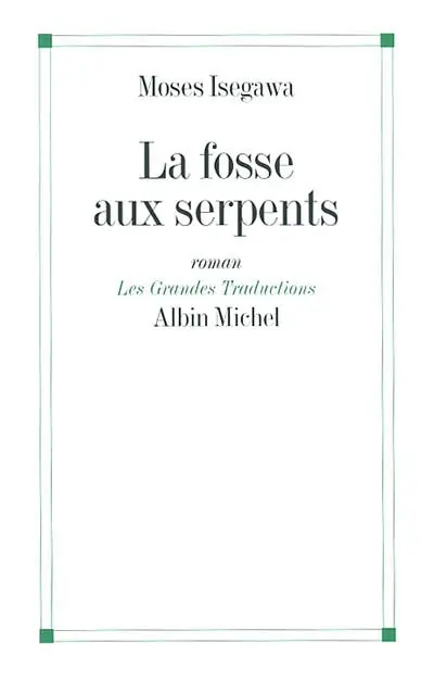 La fosse aux serpents