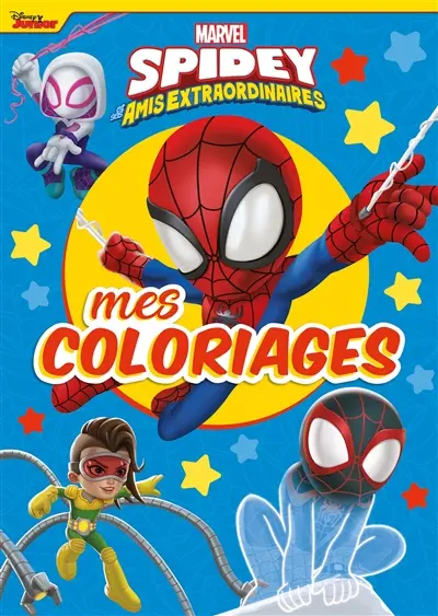 Spidey et ses amis extraordinaires : mes coloriages