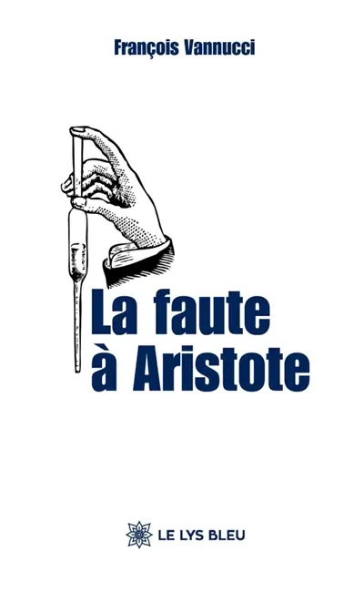 La faute à Aristote
