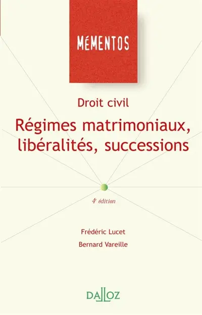 Droit civil : régimes matrimoniaux, libéralités, successions