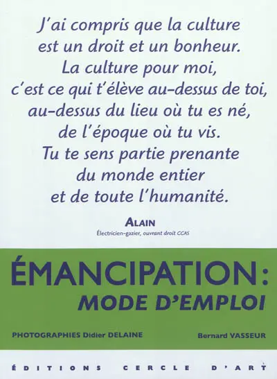 Emancipation : mode d'emploi