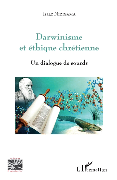 Darwinisme et éthique chrétienne : un dialogue de sourds