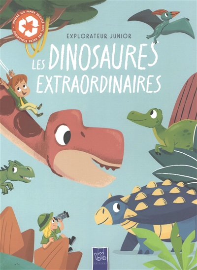 Les dinosaures extraordinaires
