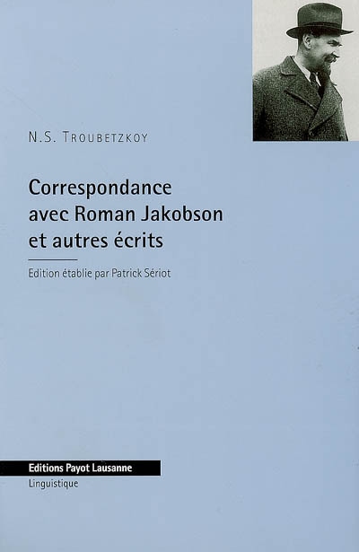 Correspondance avec Roman Jakobson et autres récits