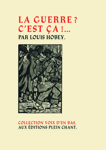 La guerre ? C'est ça !...