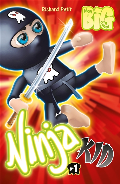 Ninja kid. Vol. 1. Les Tchickens du général Tao