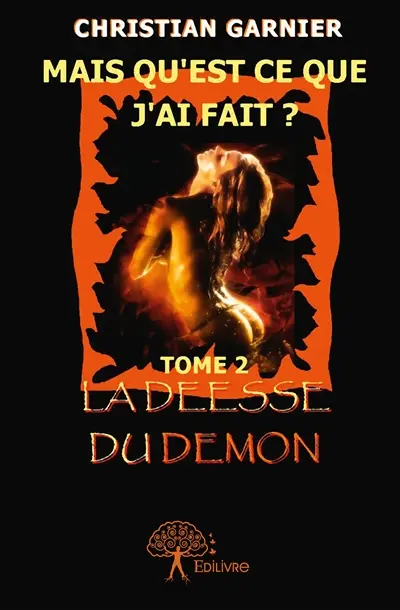 Mais qu'est ce j'ai fait ? : Tome 2 : La déesse du démon