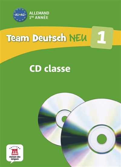 Team Deutsch neu 1, allemand 1re année, A1-A2 : 2 CD audio pour la classe